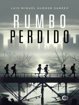 cover image of Rumbo perdido